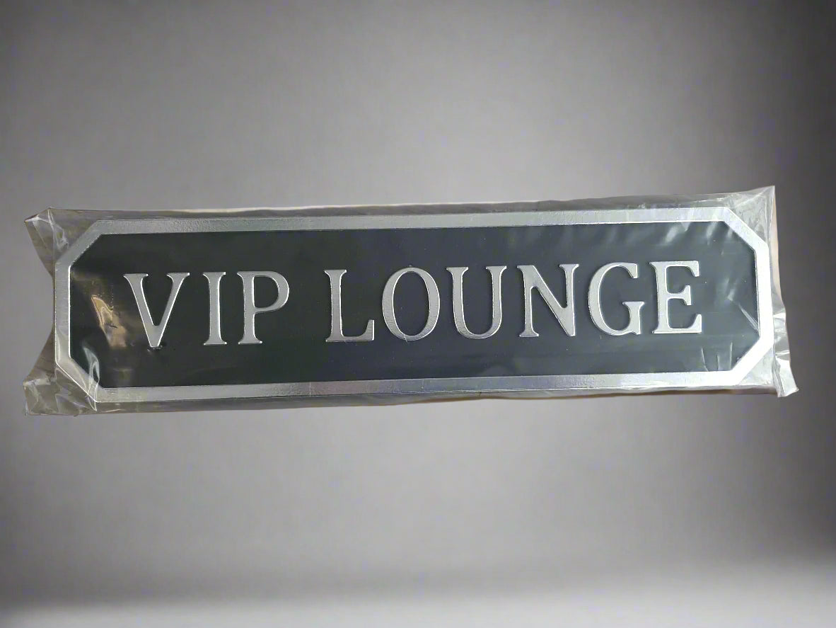 VIP Lounge Sign